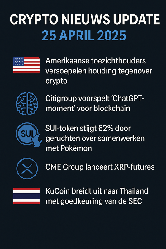 Overzicht van het belangrijkste crypto nieuws op 25 april 2025, met updates over Amerikaanse regelgeving, Citigroup’s voorspelling over blockchain, SUI-token stijging door Pokémon-geruchten